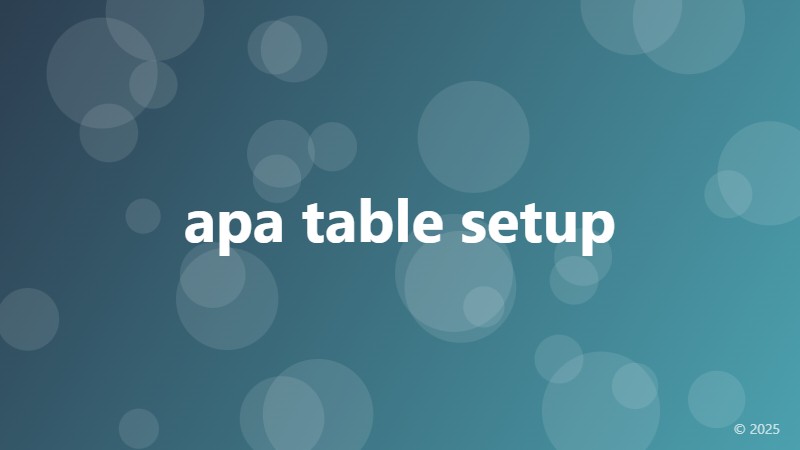 apa table setup