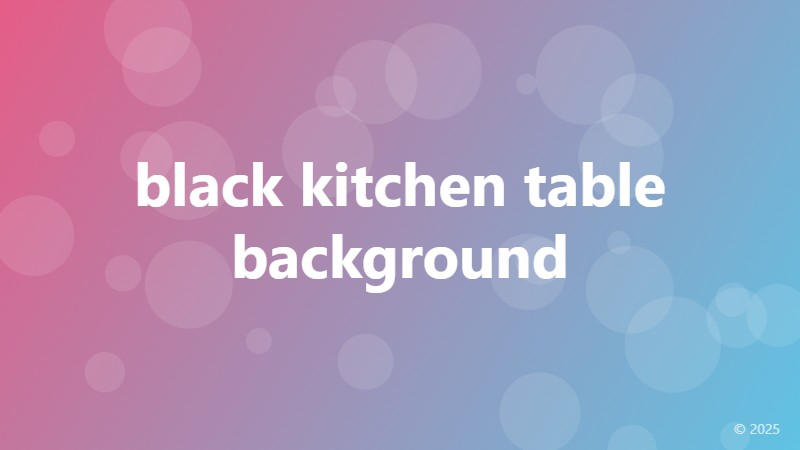 black kitchen table background