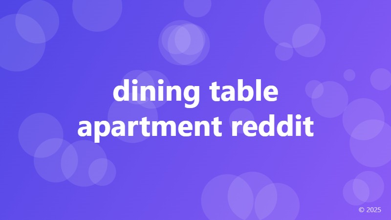 dining table apartment reddit