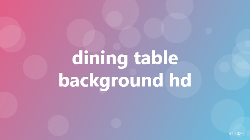 dining table background hd