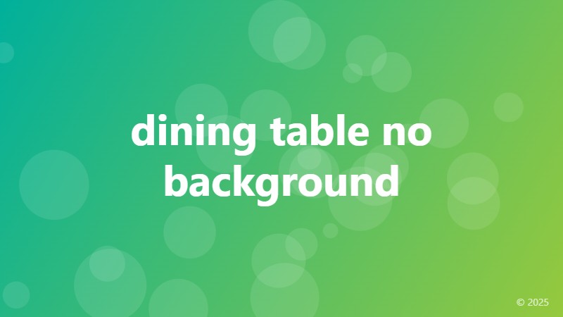 dining table no background