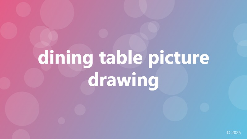 dining table picture drawing