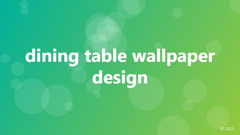 dining table wallpaper design