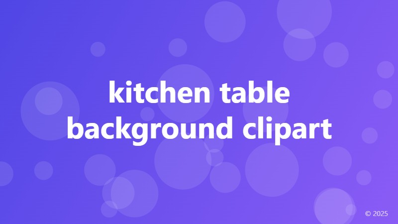 kitchen table background clipart