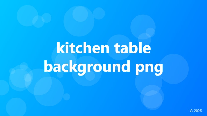 kitchen table background png