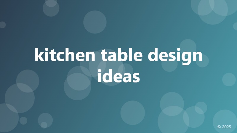 kitchen table design ideas