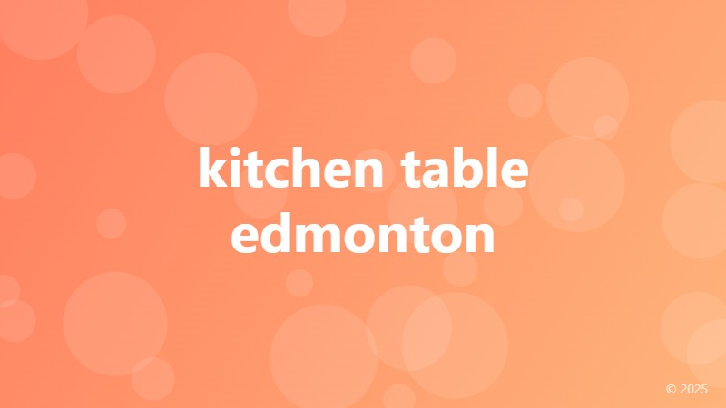kitchen table edmonton