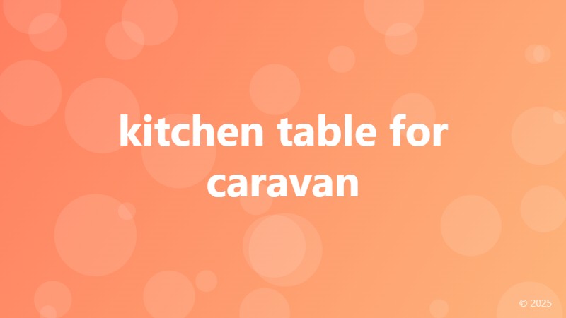 kitchen table for caravan