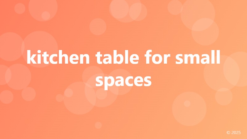 kitchen table for small spaces