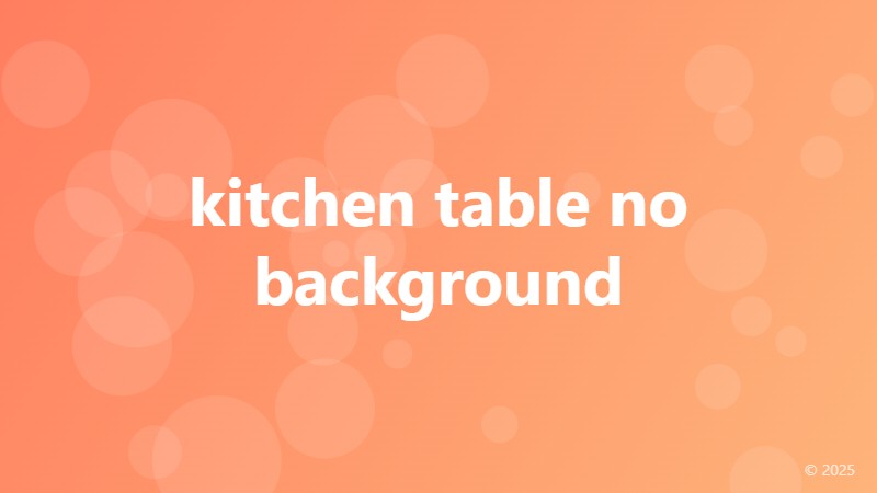 kitchen table no background