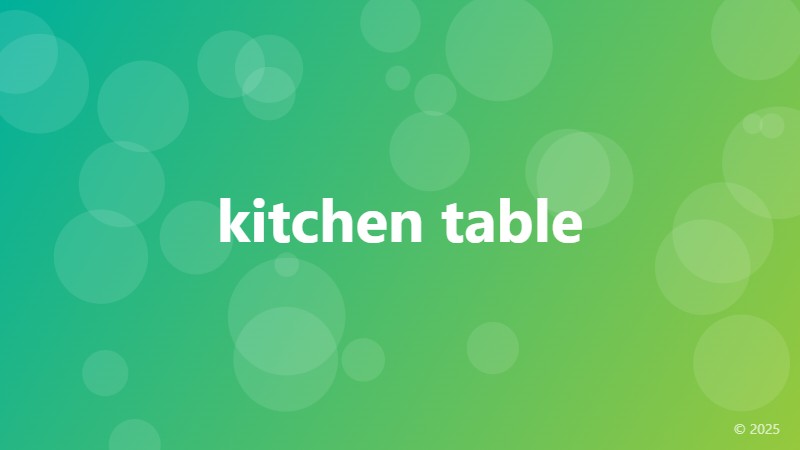 kitchen table