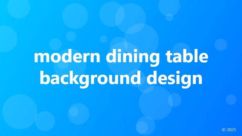 modern dining table background design